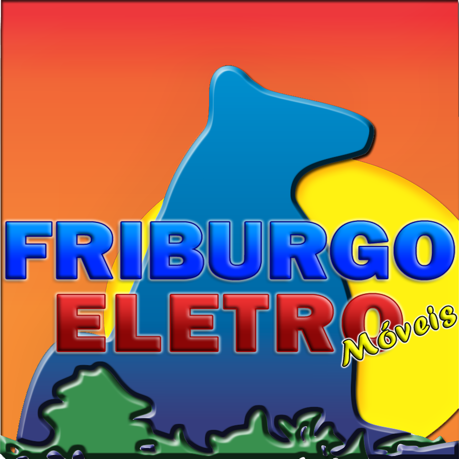 FRIBURGO ELETRO MÓVEIS