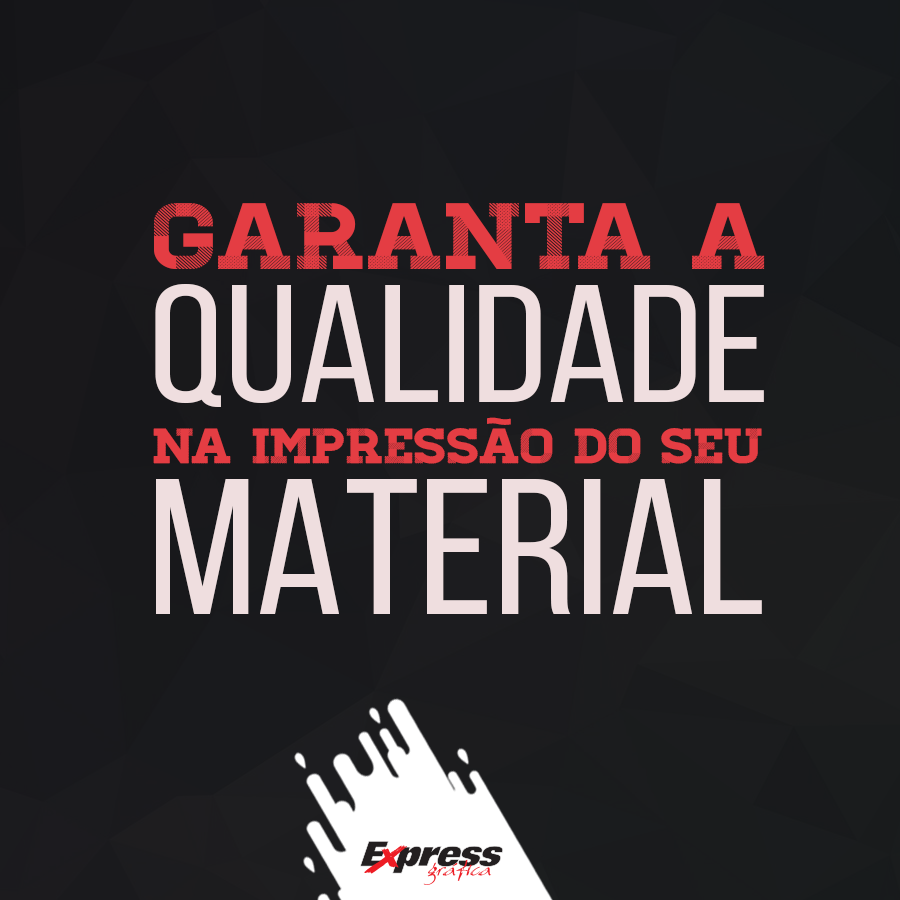 Qualidade de Impressão! 